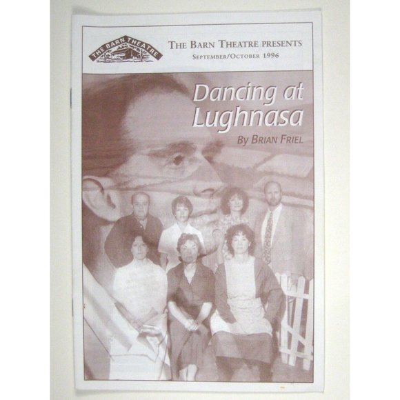 Dancing at Lughnasa Barn Theatre Program 1996 Brian Friel New Jersey - Picture 1 of 6